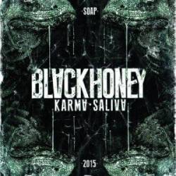 Blackhoney : Karma Saliva